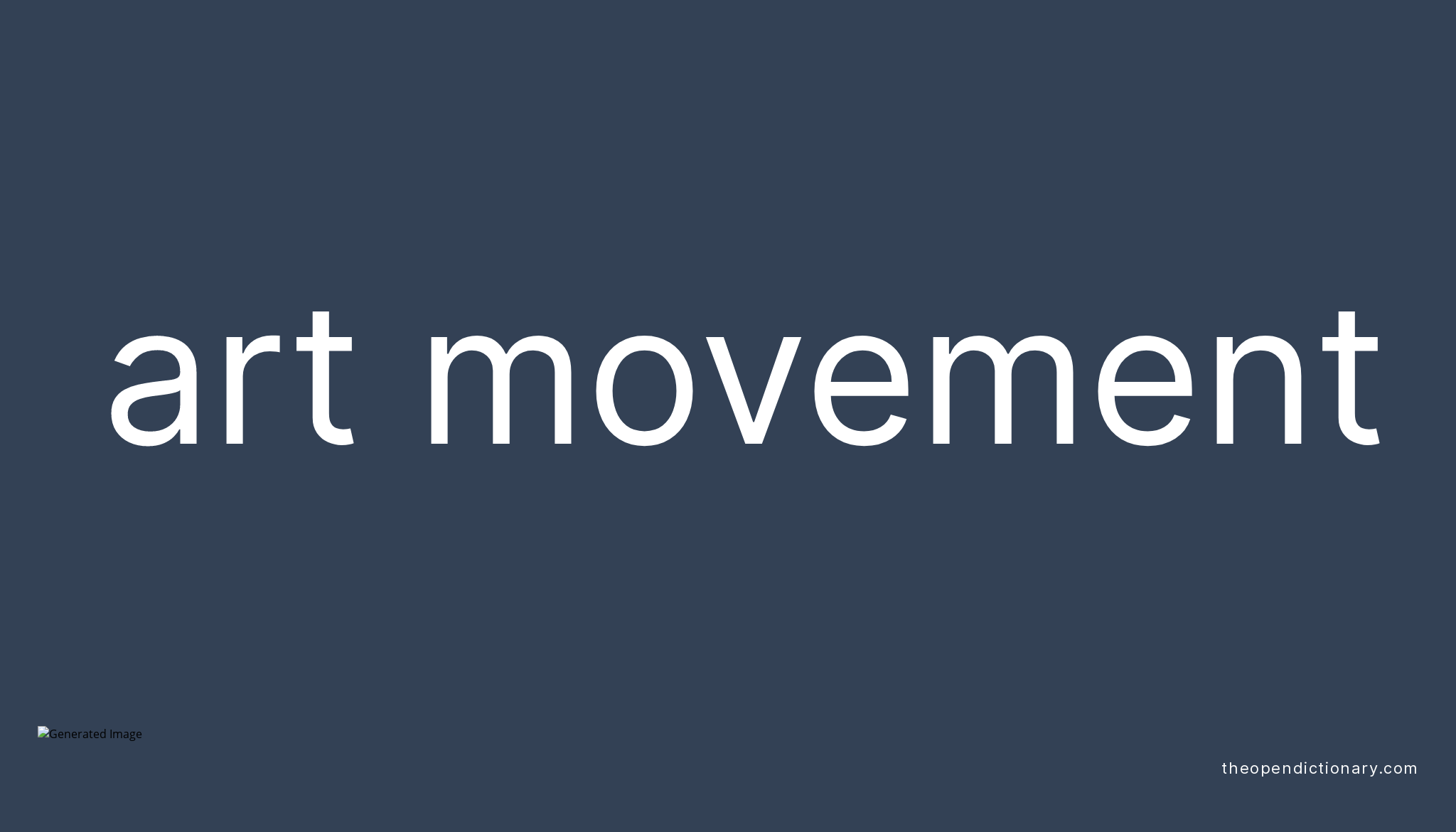 art-movement-meaning-of-art-movement-definition-of-art-movement